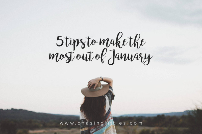 make the most out of january